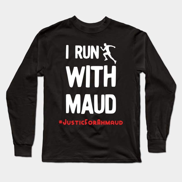 I run with Maud Long Sleeve T-Shirt by afmr.2007@gmail.com